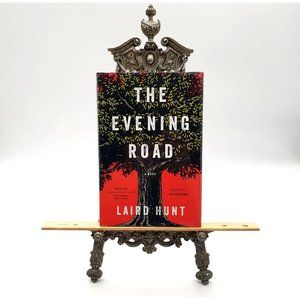 The Evening Road by Laird Hunt (2017, Hardcover)